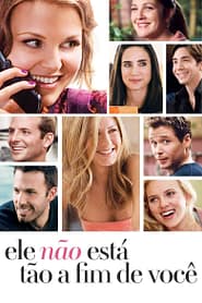 Ele Não Está Tão a Fim de Você (2009)
